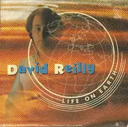 7inch Vinyl Single - David Reilly - Life On Earth