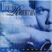 David Robertson - Soul Embrace