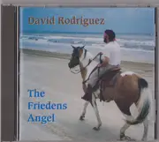 CD - David Rodriguez - The Friedens Angel