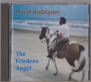 David Rodriguez - The Friedens Angel