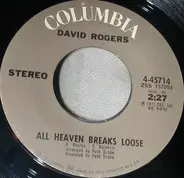 David Rogers - All Heaven Breaks Loose