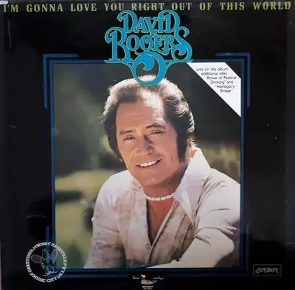 David Rogers - I'm Gonna Love You Right Out Of This World