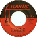 7inch Vinyl Single - David Rogers - Just Thank Me