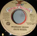 7inch Vinyl Single - David Rogers - Mahogany Bridge