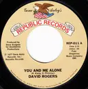 7inch Vinyl Single - David Rogers - You And Me Alone / Time For Lovin'