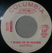 David Rogers - I Wake Up In Heaven