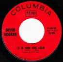 7inch Vinyl Single - David Rogers - I'd Be Your Fool Again / Loser's Shoes