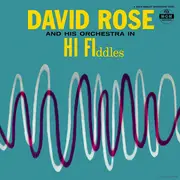 LP - David Rose & His Orchestra - David Rose And His Orchestra In Hi Fiddles - Mono