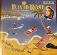 David Rose & His Orchestra - Holiday For Strings