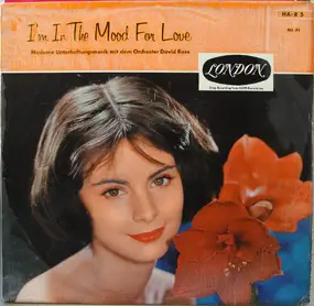 David Rose & His Orchestra - I'm In The Mood For Love