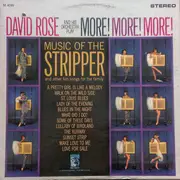 LP - David Rose & His Orchestra - More! More! More! Music Of The Stripper And Other Fun Songs For The Family