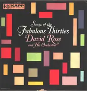 David Rose & His Orchestra - Songs Of The Fabulous Thirties
