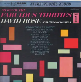 David Rose & His Orchestra - Songs Of The Fabulous Thirties Part 1