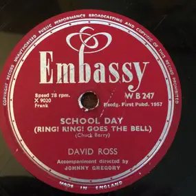 David Ross - School Day (Ring! Ring! Goes The Bell) / Love Letters In The Sand