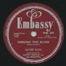 Schellack - David Ross - Singing The Blues / Garden Of Eden