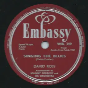 David Ross - Singing The Blues / Garden Of Eden
