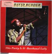 David Rudder & Charlies Roots - This Party Is It