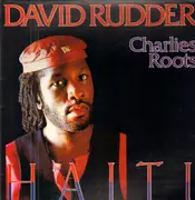 LP - David Rudder & Charlies Roots - Haiti