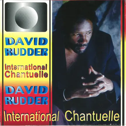 David Rudder - International Chantuelle