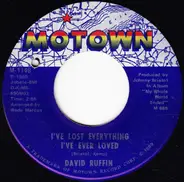 David Ruffin - I've Lost Everything I've Ever Loved