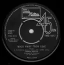 7inch Vinyl Single - David Ruffin - Walk Away From Love