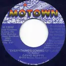 7inch Vinyl Single - David Ruffin - Everything's Coming Up Love / No Matter Where