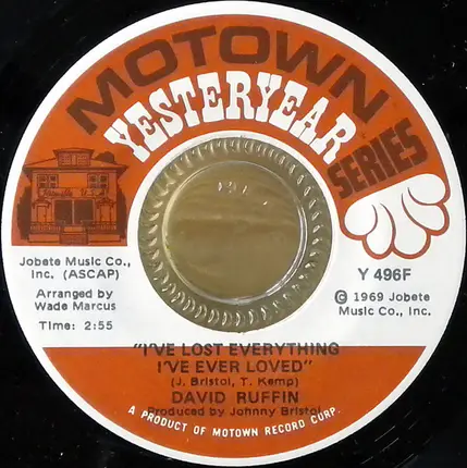 David Ruffin - My Whole World Ended (The Moment You Left Me) / I've Lost Everything I've Ever Loved