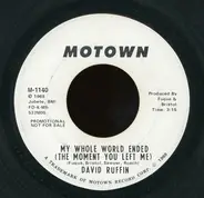 David Ruffin - My Whole World Ended (The Moment You Left Me)