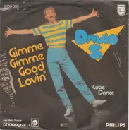 David S. - Gimme Gimme Good Lovin'