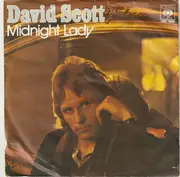 7inch Vinyl Single - David Scott - Midnight Lady