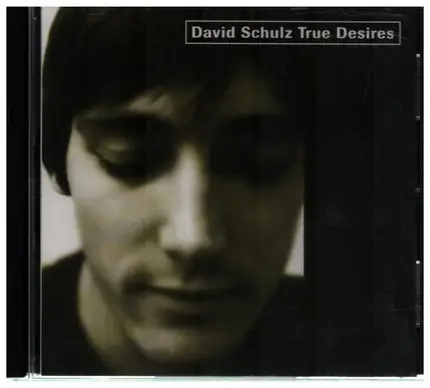 David Schulz - True Desires