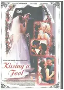 David Schwimmer / Jason Lee a.o. - Kissing A Fool