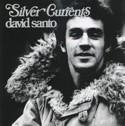 David Santo - Silver Currents