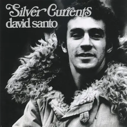David Santo - Silver Currents