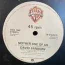 12inch Vinyl Single - David Sanborn - Neither One Of Us