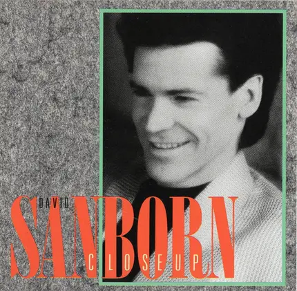 David Sanborn - Close-Up