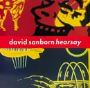 CD - David Sanborn - Hearsay