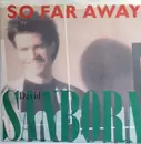 7inch Vinyl Single - David Sanborn - So Far Away