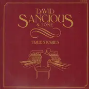 David Sancious And Tone - True Stories