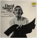 LP - David Sanger - Johann Sebastian Bach / César Franck - Orgel (Praeludium Und Fuge G-moll, BWV 542 / Triosonate C-dur, BWV 529 / Grande Pièce Symphonique Op.17