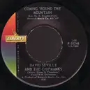 7inch Vinyl Single - David Seville And The Chipmunks - Coming 'Round The Mountain / Sing A Goofy Song