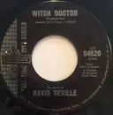 7inch Vinyl Single - David Seville - Witch Doctor / The Bird On My Head