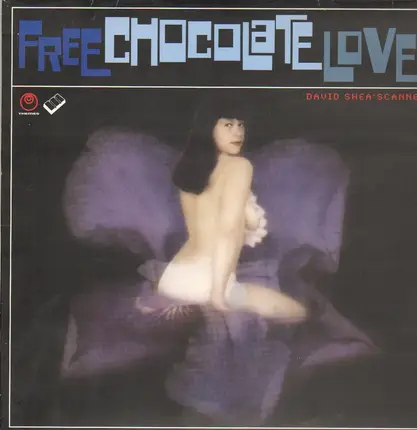 David Shea And Scanner - Free Chocolate Love