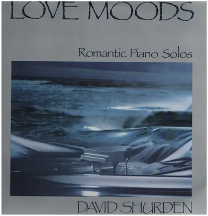 David Shurden - Love moods - Romantic Piano Solos