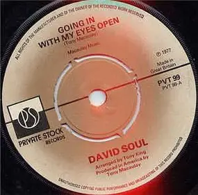 David Soul - Going In With My Eyes Open