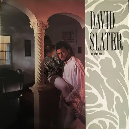 David Slater - Be with Me