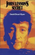 Paperback - David Stuart Ryan - John Lennon's Secret: A Biography