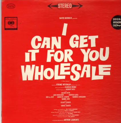 David Merrick, Harold Rome, Lilian Roth - I can get it for you wholesale