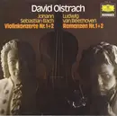 LP - David Oistrach - Bach: Violinkonzerte Nr. 1+2 / Beethoven: Romanzen Nr. 1+2