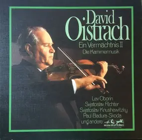 David Oistrach - Ein Vermächtnis II - Die Kammermusik